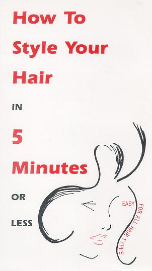 How to Style Your Hair in 5 Minutes or Less