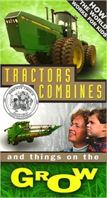 Tractors, Combines and Things on the Grow