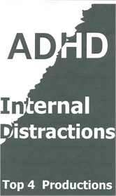 ADHD: Internal Distractions