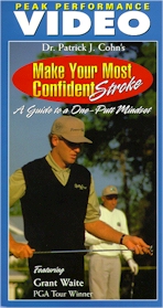 Make Your Most Confident Stroke: A Guide to a One Putt Mindset