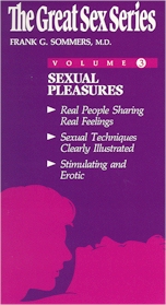 GREAT SEX SERIES: Sexual Pleasures